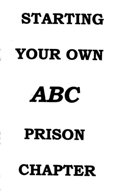 STARTING YOUR OWN ABC PRISON CHAPTER